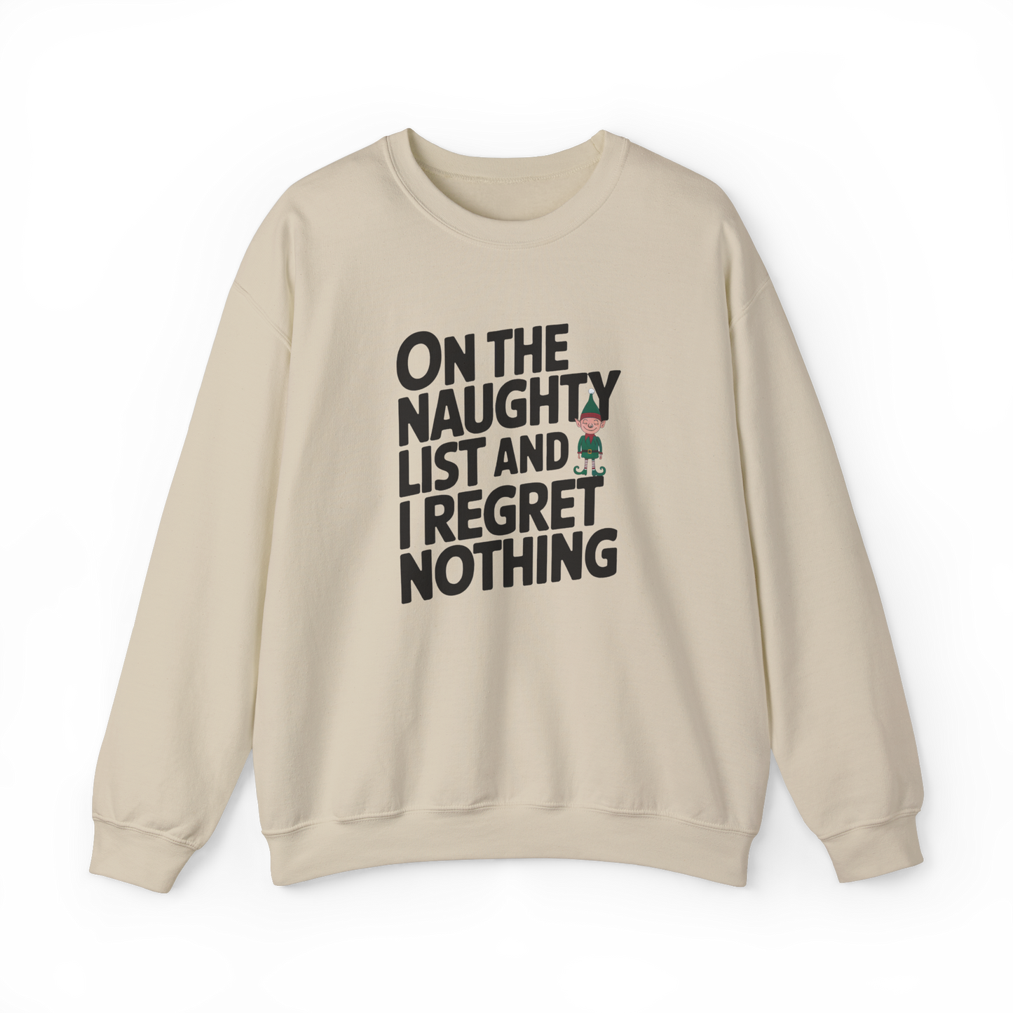 On the Naughty List and I Regret Nothing Shirt