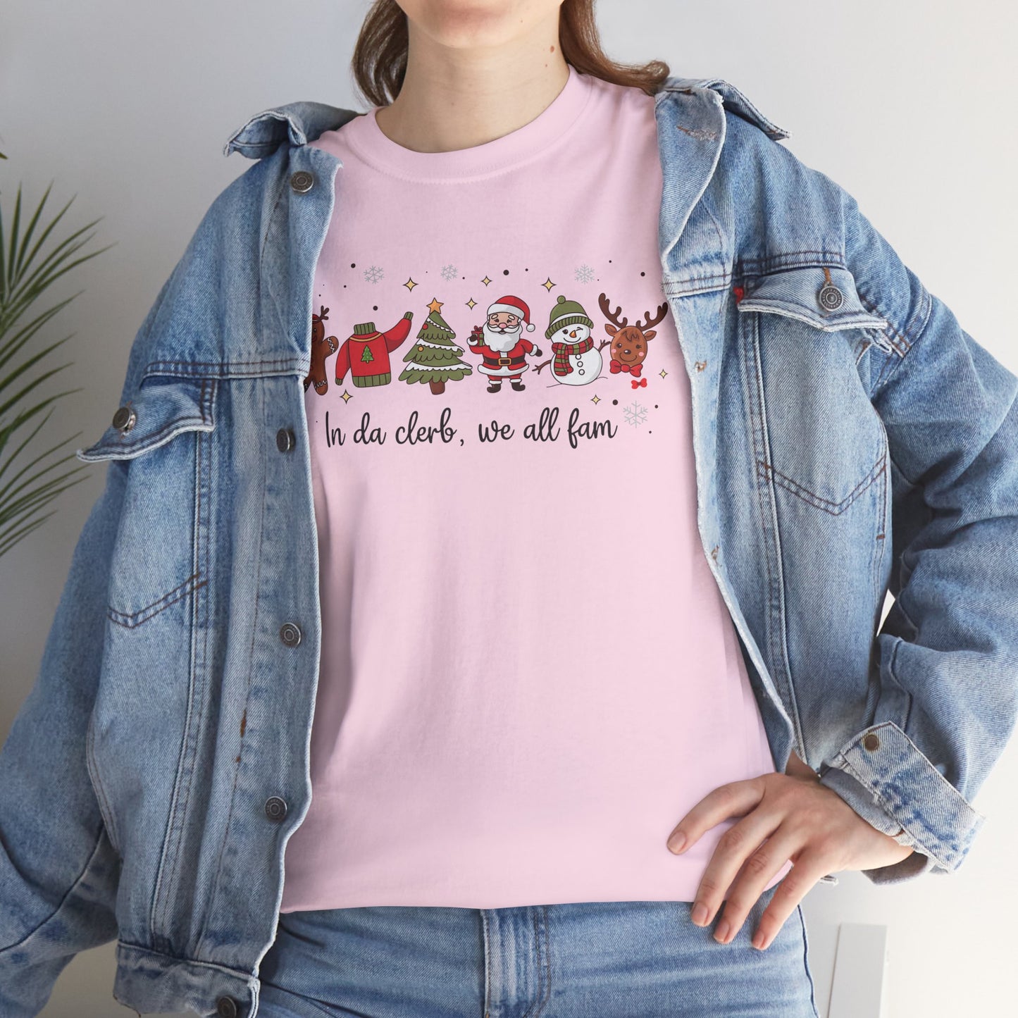 In Da Clerb, We're All Fam Christmas Shirt